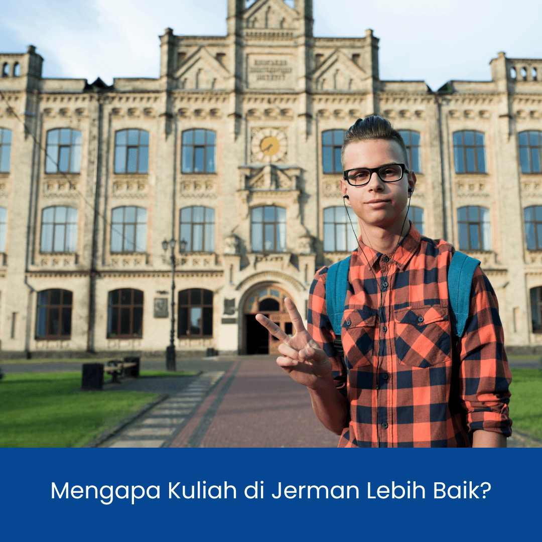 mengapa kuliah di Jerman lebih baik?